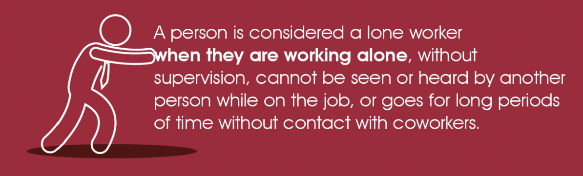 Do you have a lone worker working for you?