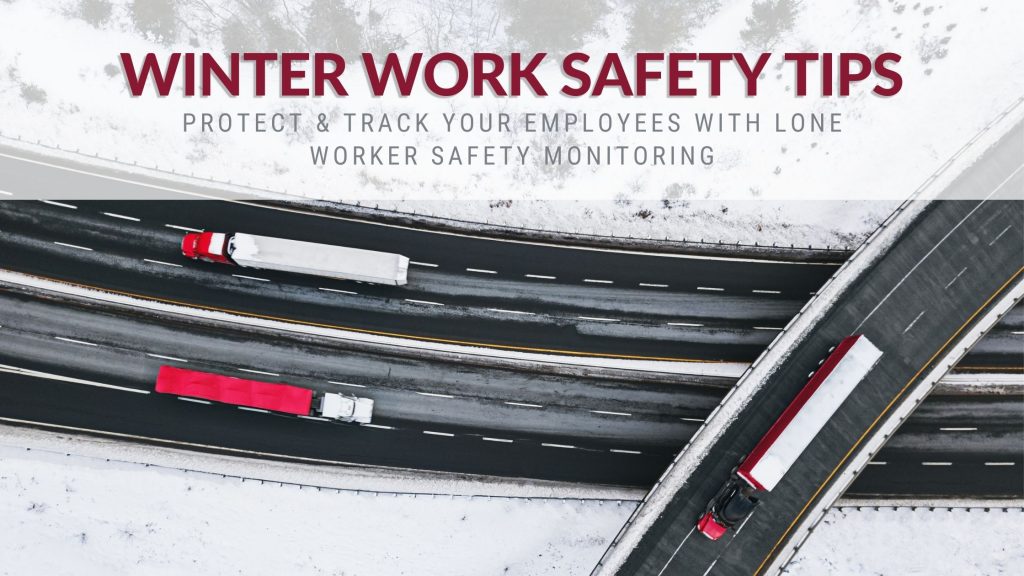 Winter work safety lone workers